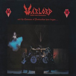Warlord - And The Cannon of Destruction Have Begun (Vinilo)